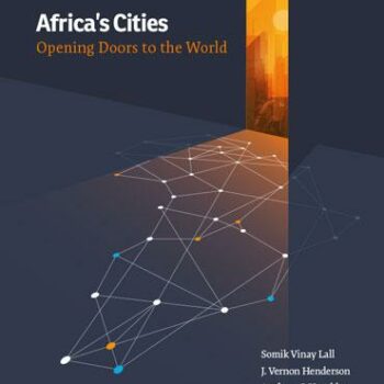 Africa’s Cities: Opening Doors to the World