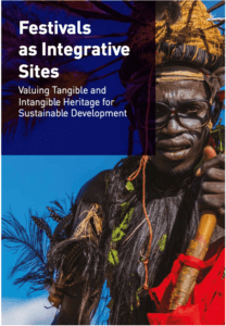 New report: Festivals as Integrative Sites Valuing Tangible and Intangible Heritage for Sustainable Development