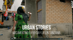 Urban Stories: Documenting Everyday Life in Tanzania