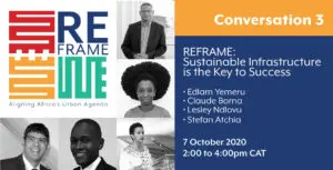 REframe 3: Sustainable Infrastructure as the key to success