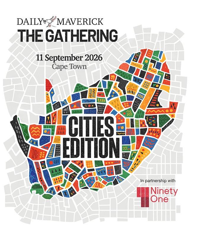 Daily Maverick The Gathering 2026: Cities Edition
